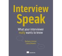 Interview Speak: What Your Interviewer Really Wants to Know