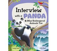 Interview with a Panda: and Other Endangered Animals Too