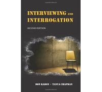 Interviewing and Interrogation