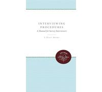 Interviewing Procedures: A Manual for Survey Interviewers