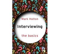 Interviewing: The Basics – Routledge