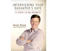 Interviewing Your Daughter's Date: 8 Steps to No Regrets