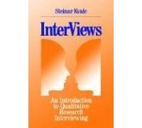 InterViews: An Introduction to Qualitative Research Interviewing