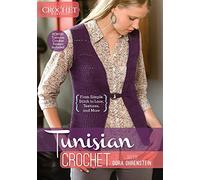 Interweave Crochet Presents Tunisian Crochet