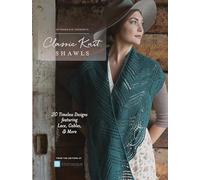 Interweave Presents - Classic Knit Shawls: 20 Timeless Designs Featuring Lace, Cables, and More