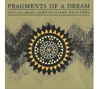 Inti-Illimani - Fragments of a Dream [New CD]