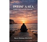 INTIM’ A SEA: Recueil de poèmes introspectifs et existentiels