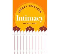 Intimacy and Other Plays