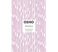 Intimacy (Osho Insights for a New Way of Living)
