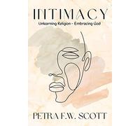 Intimacy: Unlearning Religion - Embracing God