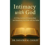 Intimacy With God: A Journey Into Deeper Communion
