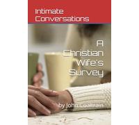 Intimate Conversations: A Christian Wife's Survey