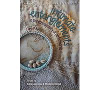 intimate entanglements in the ethnography of performance: race, gender, vulnerability (Eastman/Rochester Studies Ethnomusicology)