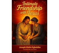 Intimate Friendship with Jesus