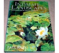 Intimate Landscapes How To Paint Close Up Views In Watercolours