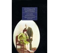 Intimate Letters: Leos Janacek to Kamila Stosslova