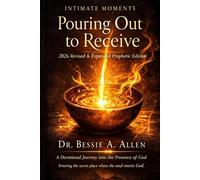 Intimate Moments: Pouring Out To Receive