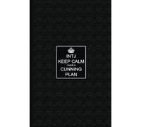 INTJ: Keep Calm I Have A Cunning Plan A5 Lined Notebook