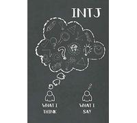 INTJ: What I Think, What I Say: INTJ Gifts - MBTI Lined Notebook Journal Featuring a Black Chalkboard