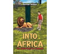 Into Africa - The Adventures of a Nobody