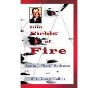 Into Fields of Fire: The Story of the 438th Troop Carrier Group During World War II