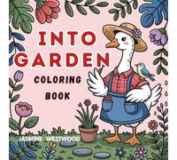 Into Garden Coloring Book: 55+ One Sided No Mess Coloring Pages ,Bold Lines Easy to Color Garden Flowers, Cozy Coloring Book for Adults ,Inspiring for ... Practice Self-Care: Perfect Gift for Women