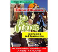 Into Hunting and Conservation