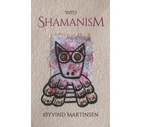Into Shamanism