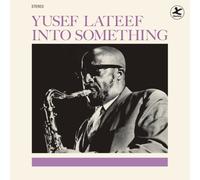 Yusef Lateef - Into Something - Vinyl - Limited Edition (+2 Bonus Tracks)