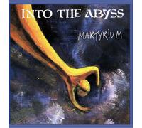 Into The Abyss - Martyrium