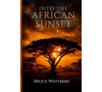 Into the African Sunset