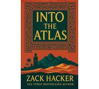 Into the Atlas: An Aya Amrani Adventure: 1 (Aya Amrani Adventures)