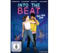 Into the Beat - Into the Beat - Dein Herz tanzt