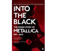 Into the Black: The Inside Story of Metallica, 1991-2014 (Main)
