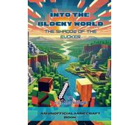 Into the Blocky World: The Shadow of the Evoker