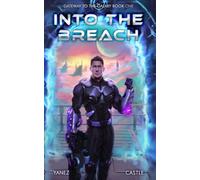 Into the Breach (Gateway to the Galaxy)