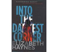 Into The Darkest Corner