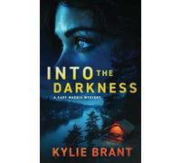 Into the Darkness (Cady Maddix Mystery Book 4): Cady Maddix Mystery