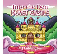 Into the den: Duvet Castle