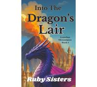Into the Dragon’s Lair: Grandma Shenanigans Series