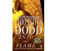 Into the Flame: Darkness Chosen: 4 (Darkness Chosen Novel)