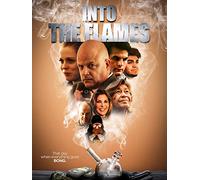 Into the Flames