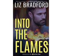 INTO THE FLAMES: Knoxville FBI - Book One