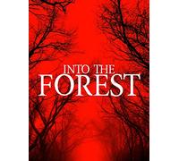 Into the Forest