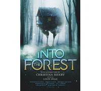 Into the Forest : Tales of the Baba Yaga