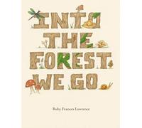 Into The Forest We Go