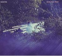 Mont e - Into the Fray