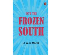Into the Frozen South