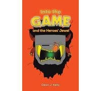 Into the Game and the Heroes' Jewel