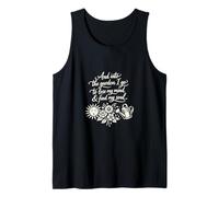 Into The Garden I Go for Mind & Soul Peaceful Warm Gardener Tank Top